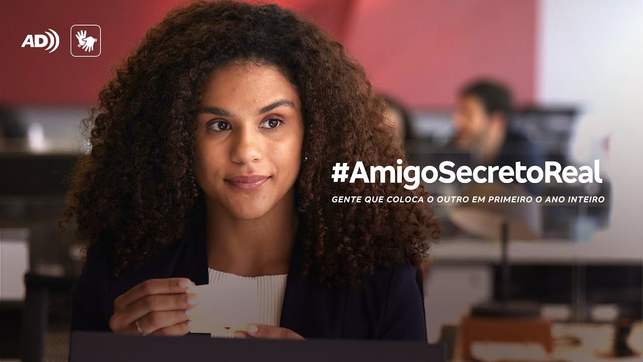 #AmigoSecretoReal | Gente que coloca o outro em primeiro o ano inteiro - Conteúdo Acessível