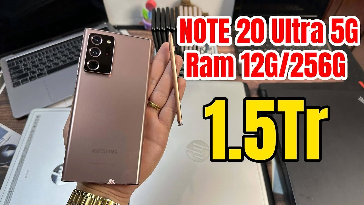 Thanh L&yacute; ĐT Samsung NOTE 20 Ultra 5G Ram 12G/256G Gi&aacute; C&oacute; 1,5Tr | Laptop HP 2 Trong 1 X360 830 G7 !