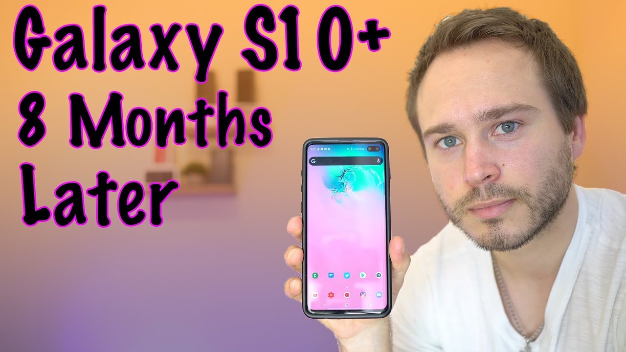 S10+ 8 Months Later, is there any slowdown?