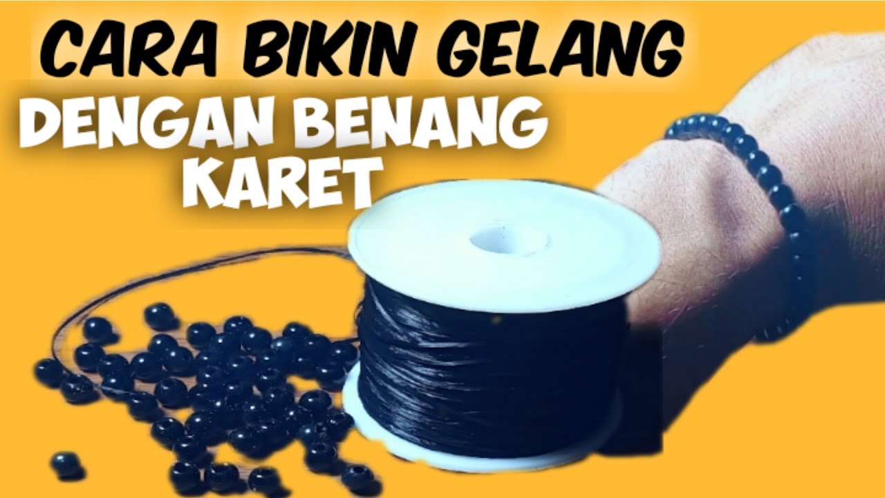 #CARA BIKIN GELANG# DENGAN BENANG KARET