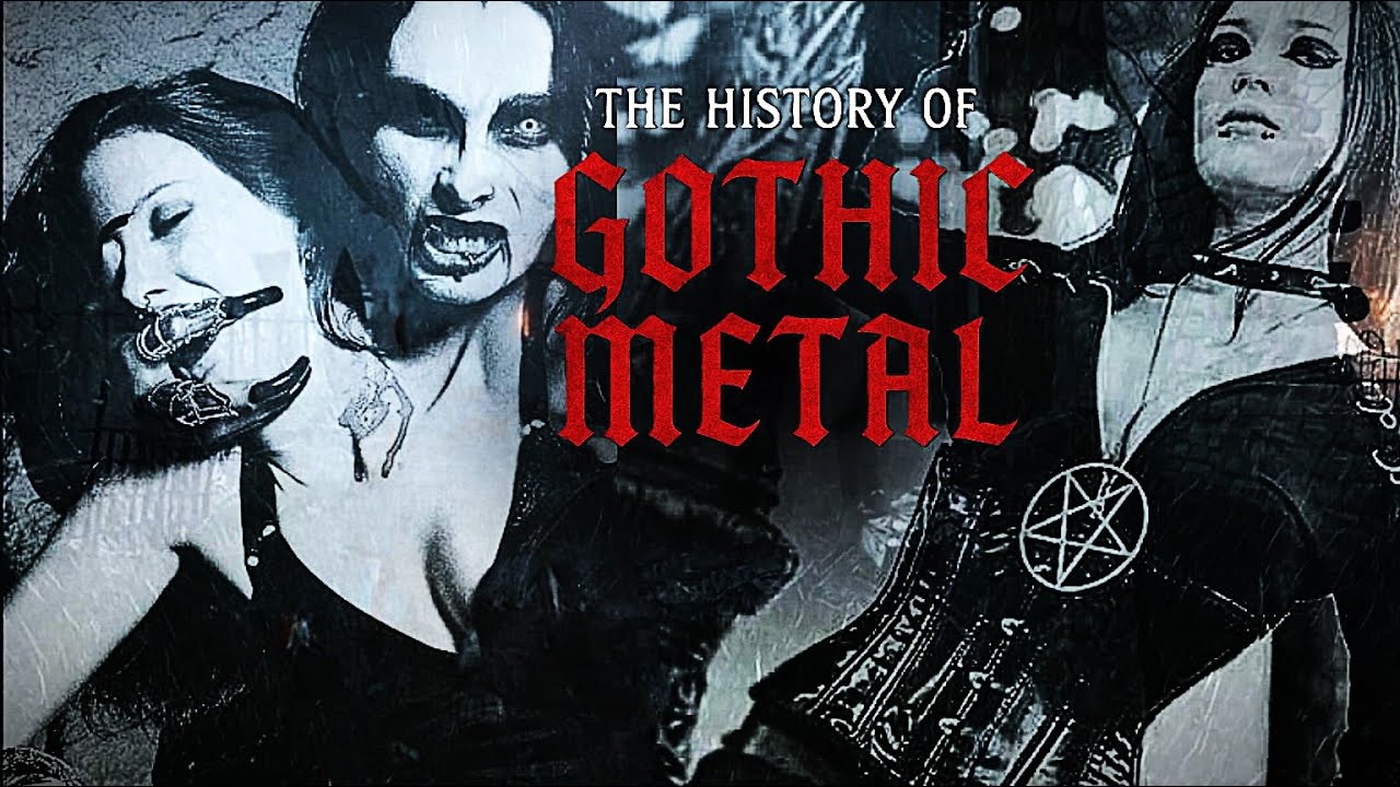 The History of Gothic Metal: From Doom Roots to Symphonic Legends (Definitive Documentary)