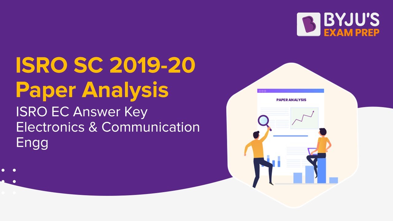 ISRO SC 2019-20 Paper Analysis | ISRO EC Answer Key | Electronics & Communication Engg