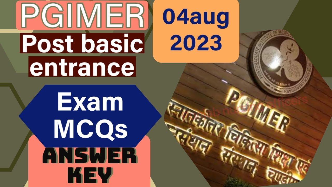 PGI CHD post basic exam Ans key | 04 Aug 2023 exam answer key