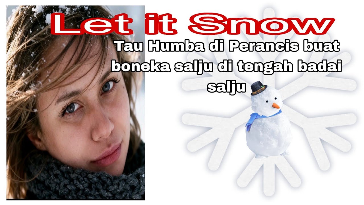 Let it Snow☃️❄️ | Tau Humba di Perancis buat boneka saljunya ditengah Badai salju