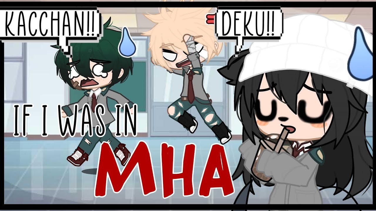 ||If I Was in MHA||by:•m ø ø n•||read desc||NOT MY AUDIO||bkdk||GCMM||1K SUBSCRIBER SPECIAL!!||