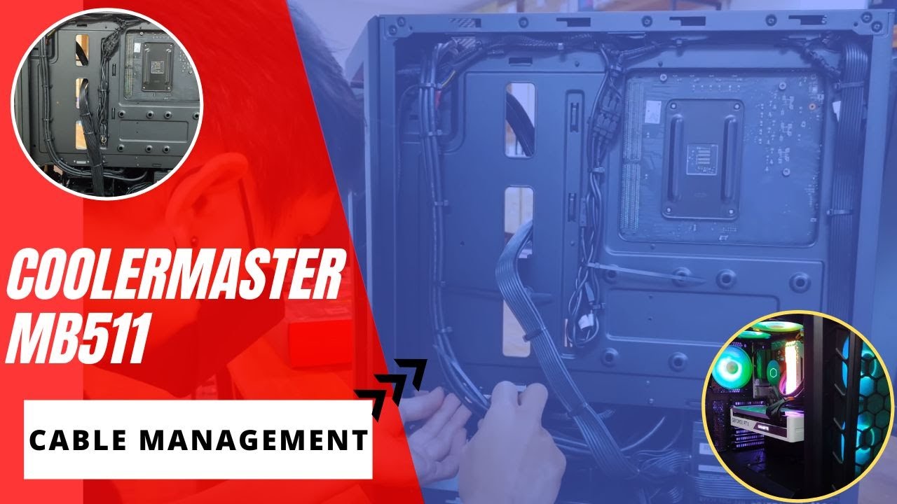 🤔 How I Cable Manage COOLERMASTER MB511 (Time-lapse) | PCCM-32