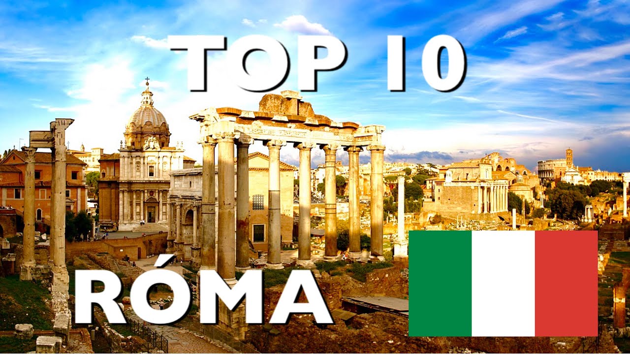 TOP 10 - Róma🇮🇹