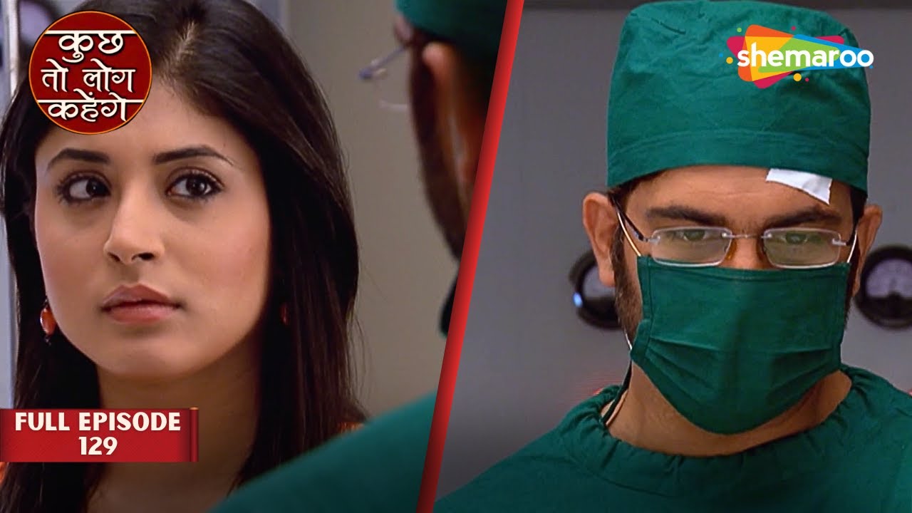 Kismat Phir Se Lekar Aaya Dr Asutosh Aur Nidhi Ko Pass | Kuch Toh Log Kahenge Full Episode 129