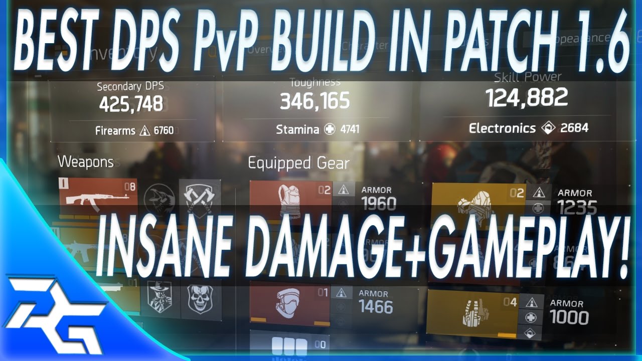 The Division - Best DPS PvP Build For Patch 1.6! In Depth Guide