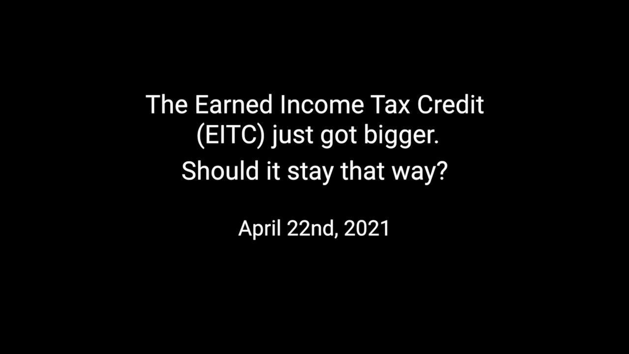 The Earned Income Tax Credit&nbsp;(EITC) just got bigger. Should it stay that way?