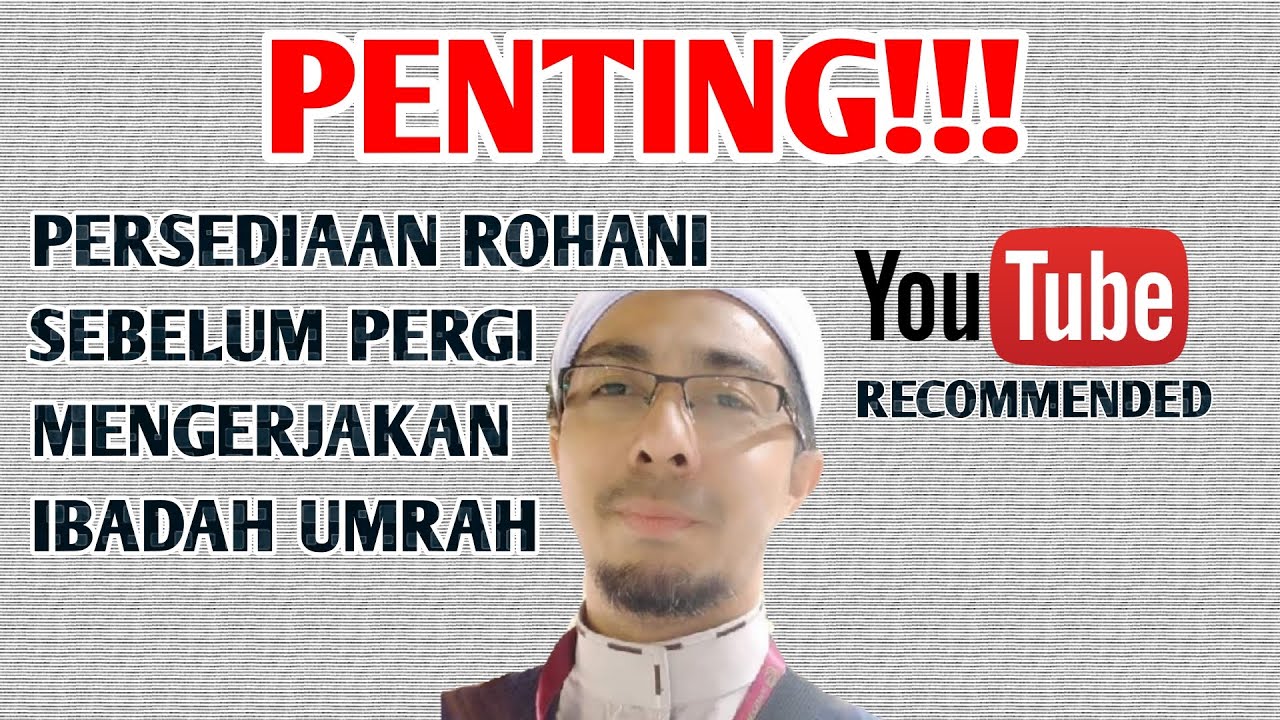 Kursus Umrah 2019 | Pengenalan Bah.2/2 - Ustaz Huzairi Umrah