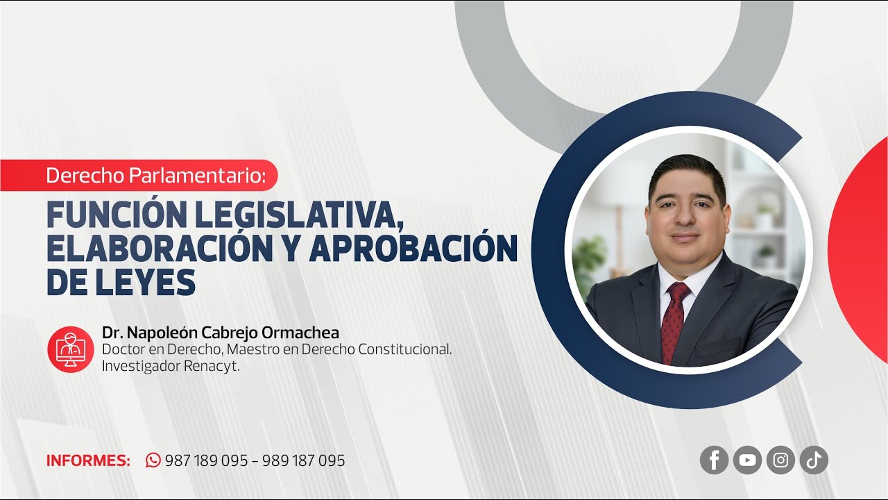 Función Legislativa, Elaboración y Aprobación de Leyes | Napoleón Cabrejo Ormachea