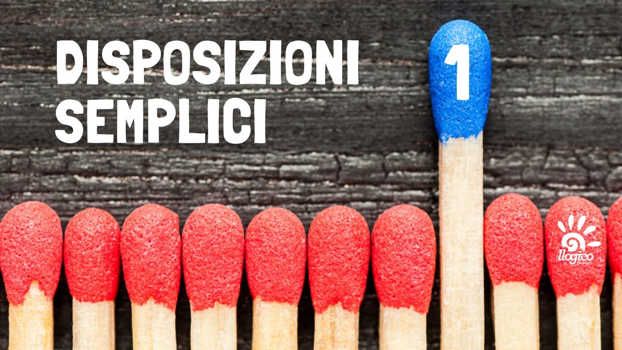 Le disposizioni semplici - 1