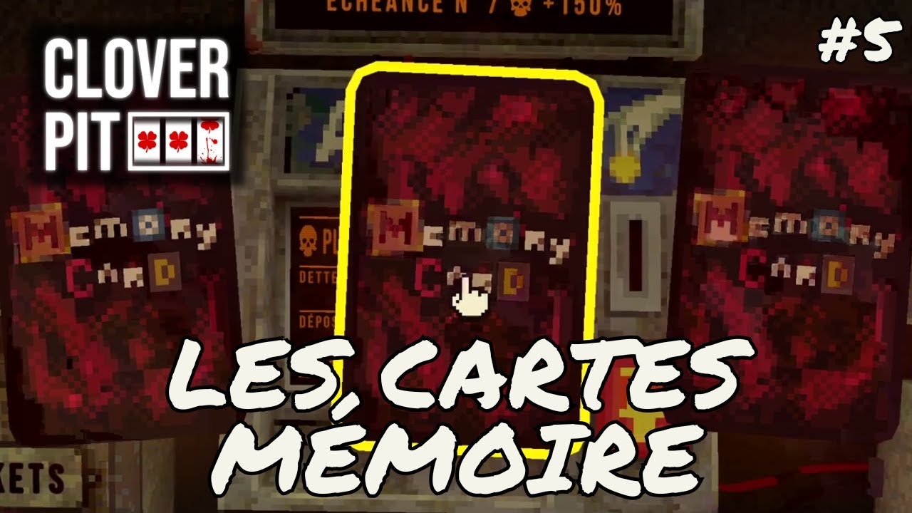 Les cartes mémoire - CloverPit #5