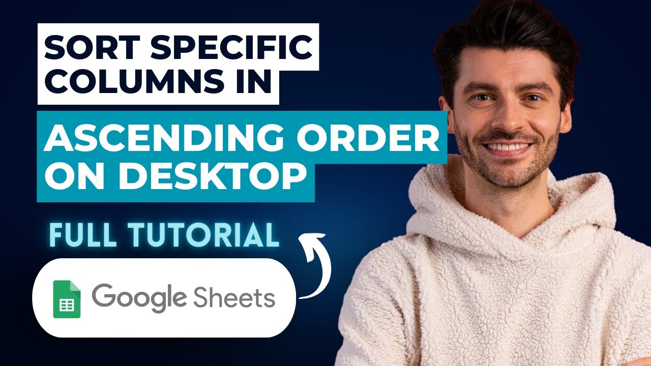 Как отсортировать определенные столбцы в порядке возрастания в Google Sheets на компьютере [Полно...