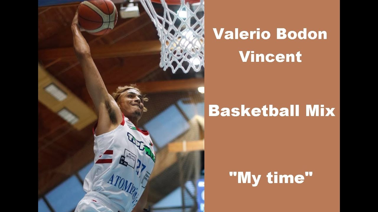 Valerio Bodon Vincent | Basketball Mix | 