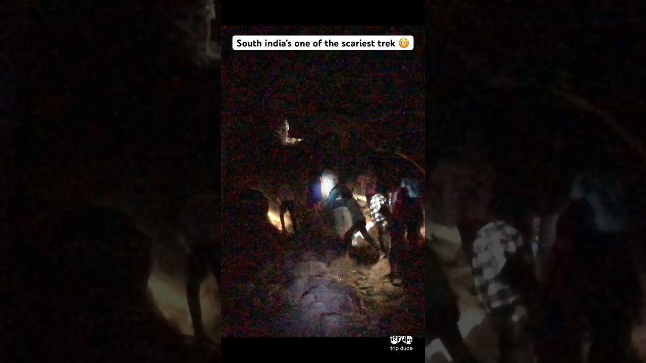 😳Parvathamalai Hill Night Trek 🔥 One of the Scariest Trek #tamilnadu #trekking