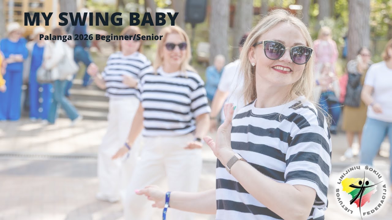 My Swing Baby -  Line Dance - Beginner/Senior Palanga 2026