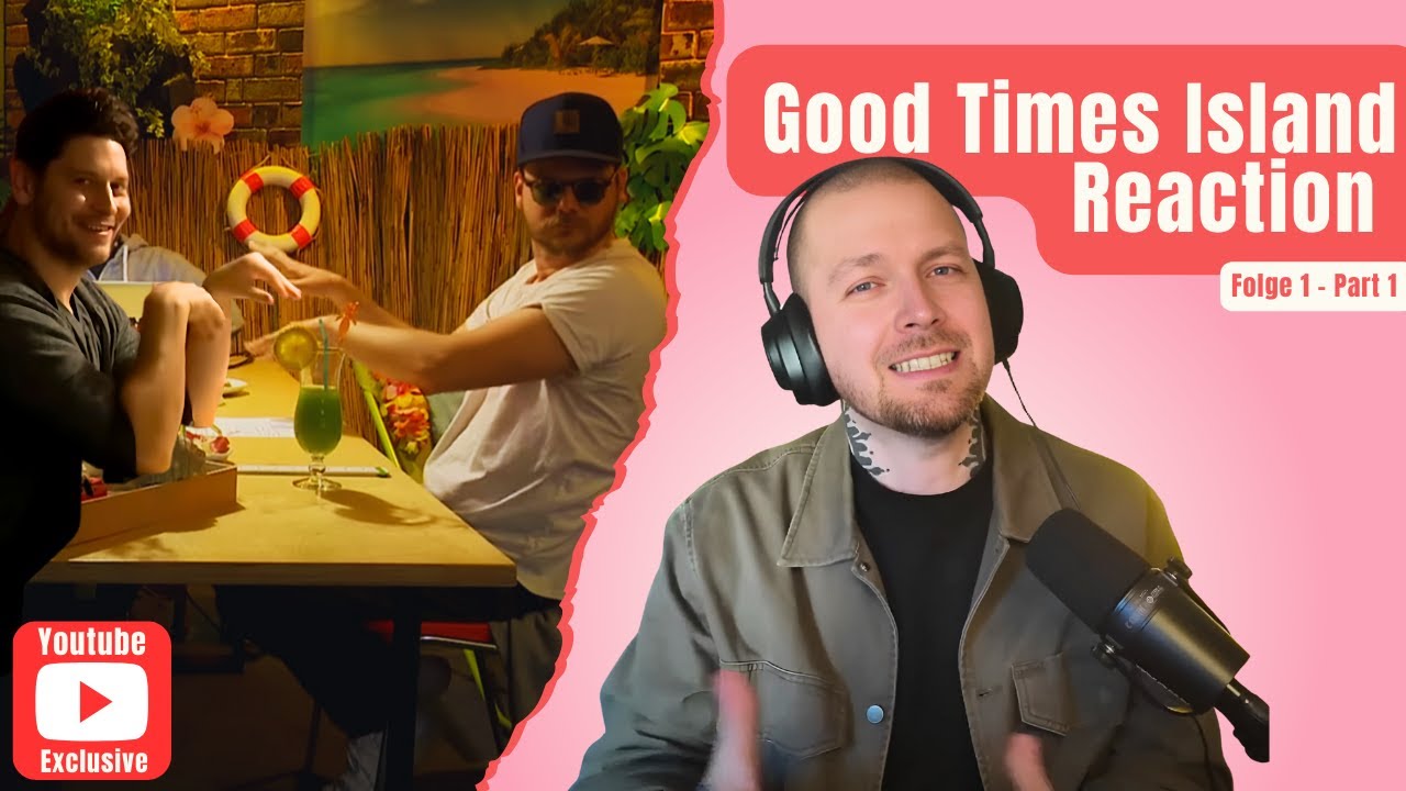 Hauke reagiert auf Good Times Island - 