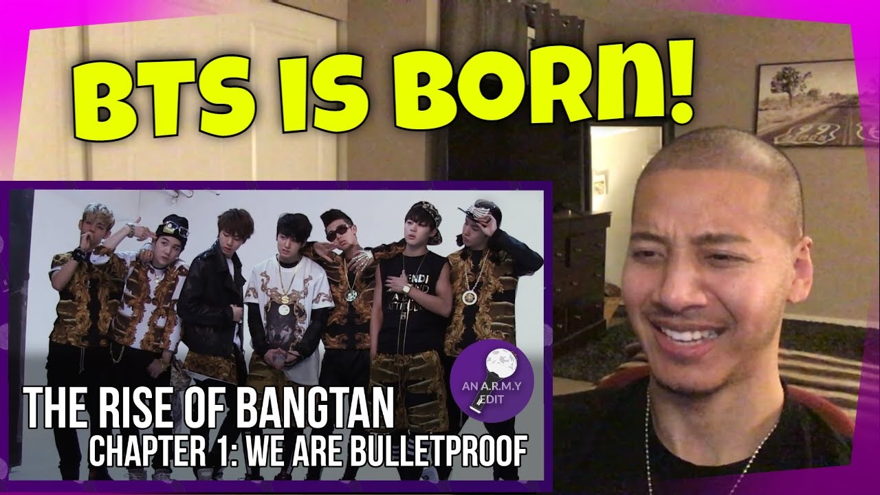 The Rise of Bangtan Chapter 1: We Are Bulletproof (REACTION)