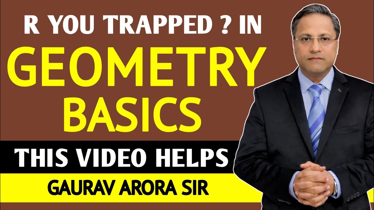 Are You Trapped in Geometry Basics ? This Video Helps 