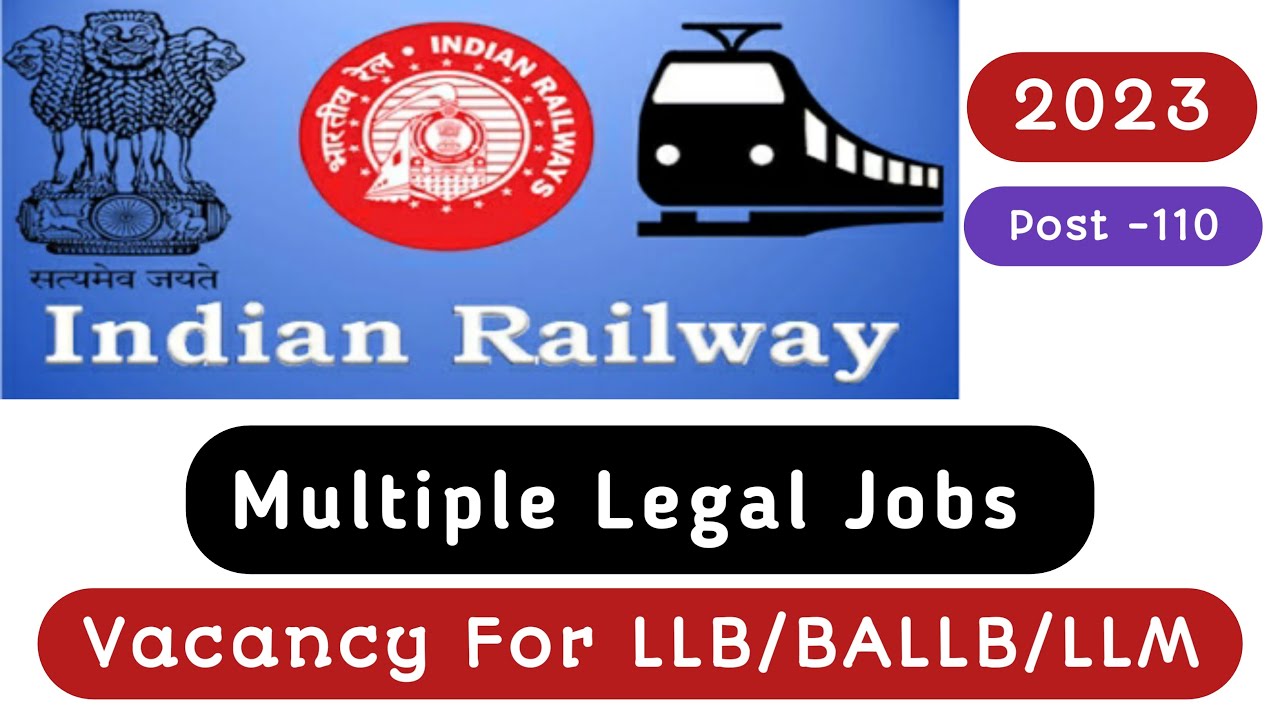 Law Officers In Indian Railways || LLB jobs || LLM Jobs || legal jobs in india