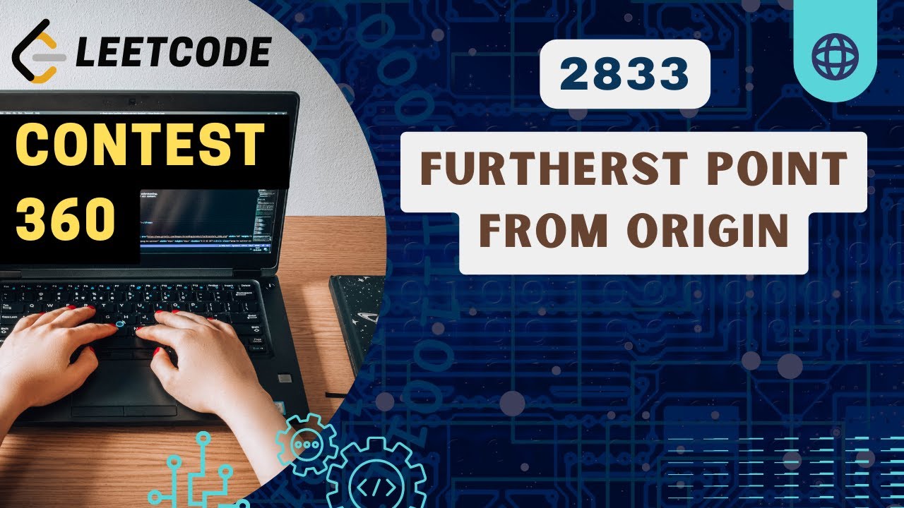 Furthest Point From Origin | Leetcode 2833 | Contest 360