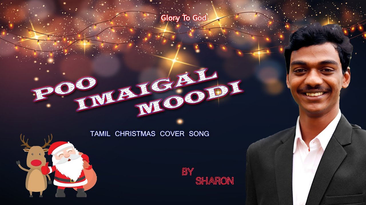 Poo Imaigal Moodi | Tamil Christmas Cover Song | cover by Sharon