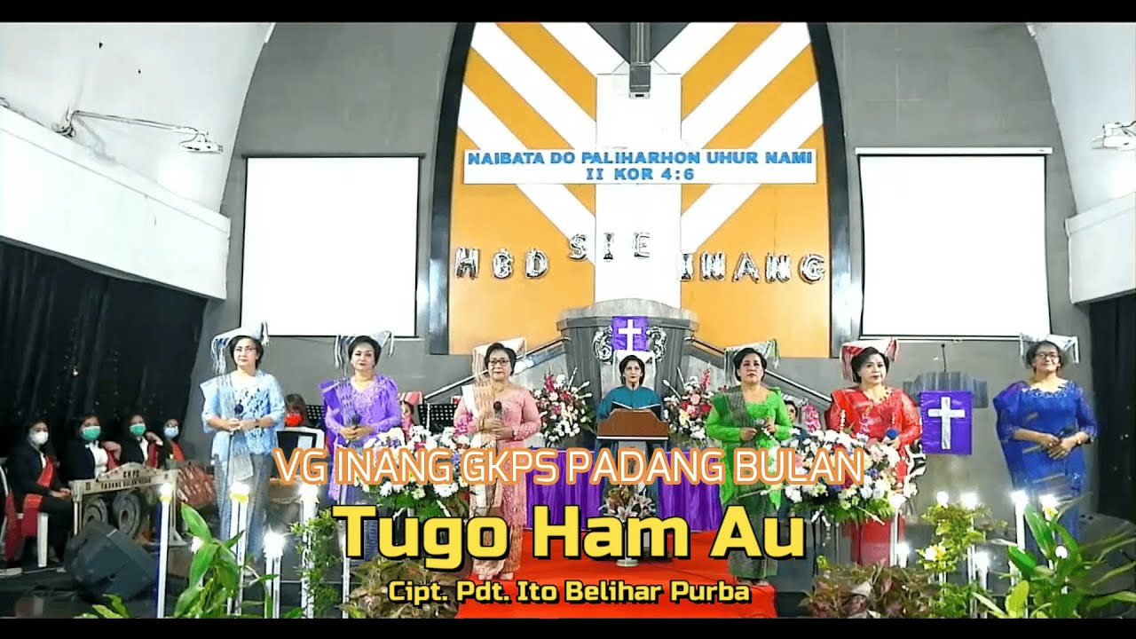 VG Inang GKPS Padang Bulan  - Togu Ham Au
