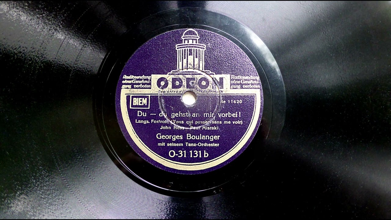 Du - du gehst an mir vorbei! Georges Boulanger (1937)