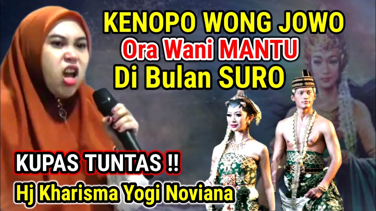 Hj Kharisma Yogi Noviana Terbaru Kenapa Orang Jawa Tidak Berani Mantu Di Bulan Suro - Kras Kediri