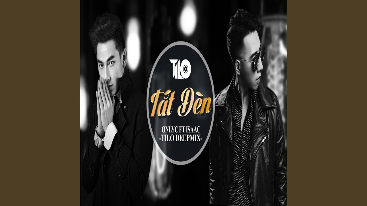 Tắt Đèn (Dj TiLo Remix)