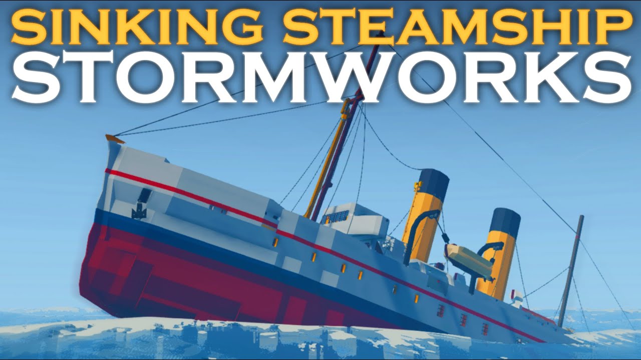 Sinking Steamship | Stormworks: Build and Rescue | With Ben and Jlkillen