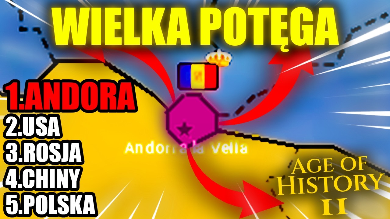 ANDORA ZOSTAŁA POTĘGĄ - Age of History 2