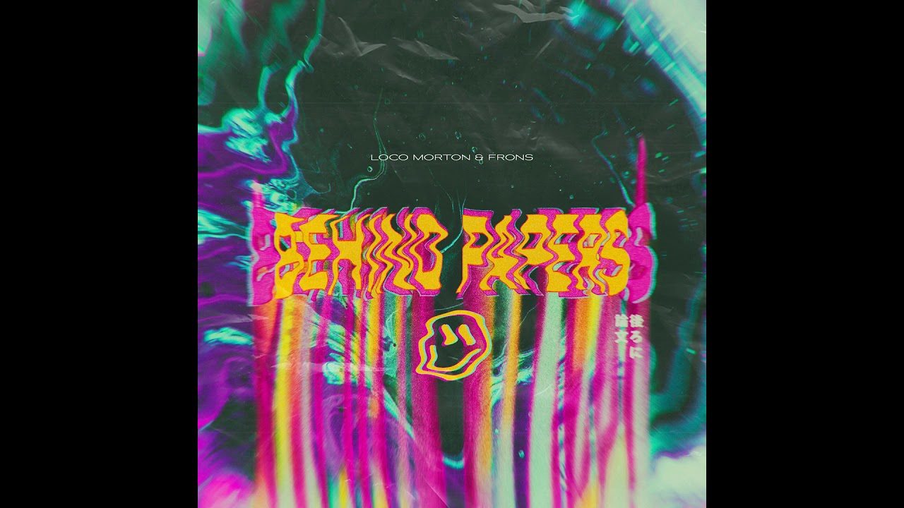 Loco Morton & Frons - Perdido ft. Nezz