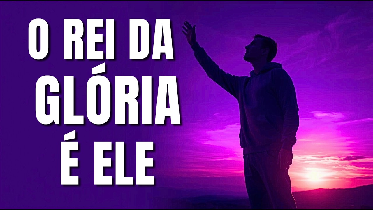 O REI DA GLÓRIA VAI ENTRAR: Salmos Cantados de Poder, Majestade e Exaltação | 39 Min.