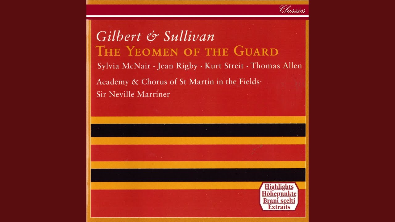 Sullivan: The Yeomen of the Guard: Overture