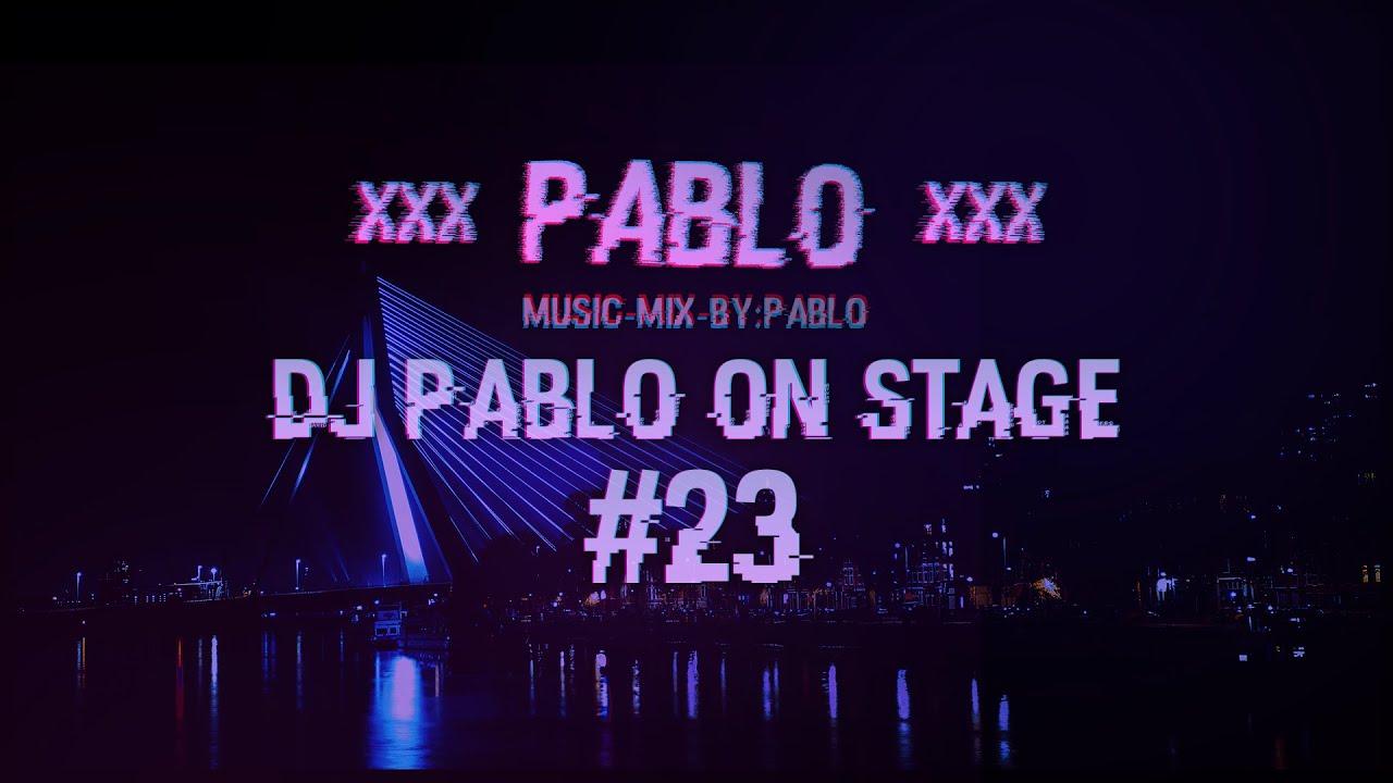 DJ Pablo on Stage 23 - Melodic Techno/Trance, Tech House & Peak Time Mix