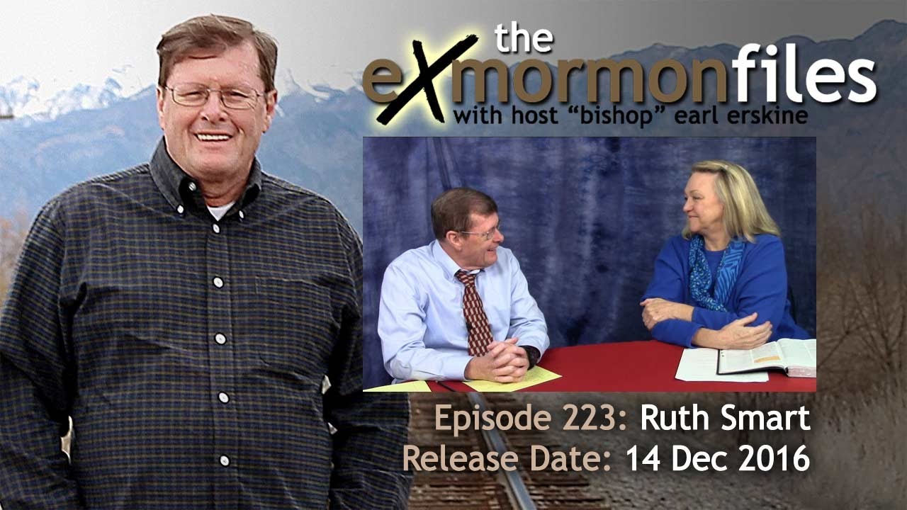 Ex Mormon Files - 223 - Ruth Smart