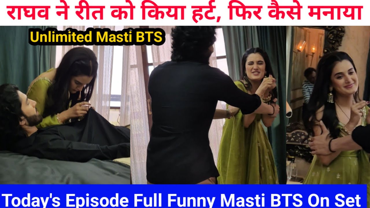 राघव ने रीत को किया हर्ट, फिर कैसे मनाया || Today's Episode Full Funny Masti BTS On Set || JAHM ||
