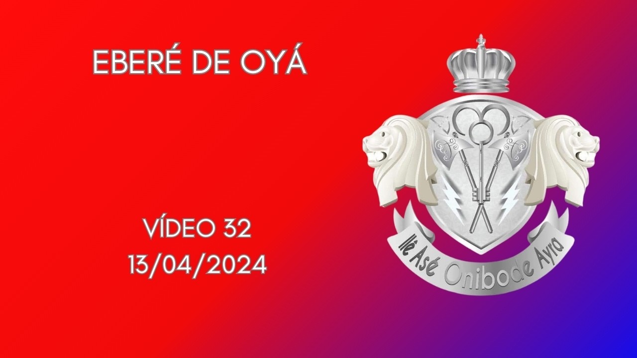 Eberé de Oyá em Ilê Asé Onibodê Ayra 13042024  video32