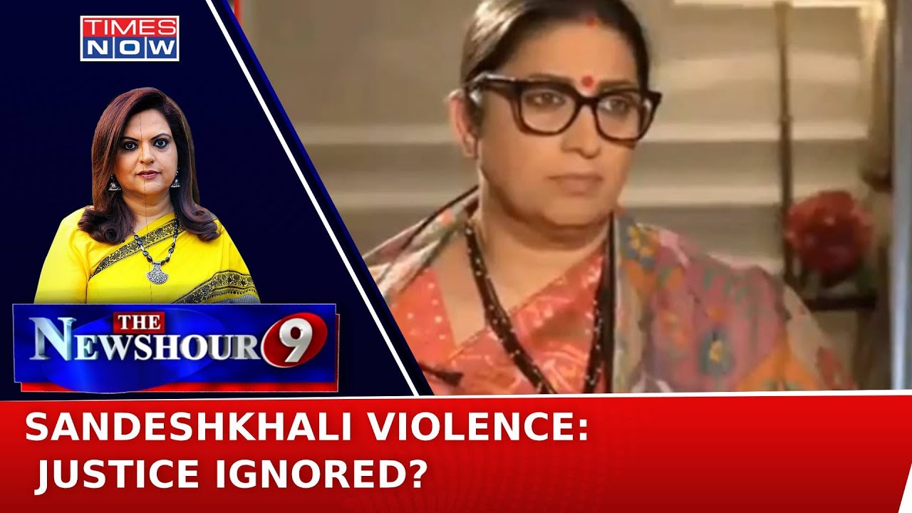 Smriti Irani Condemns Mamata Banerjee Over Sandeshkhali Incident | Navika Kumar | Newshour Debate
