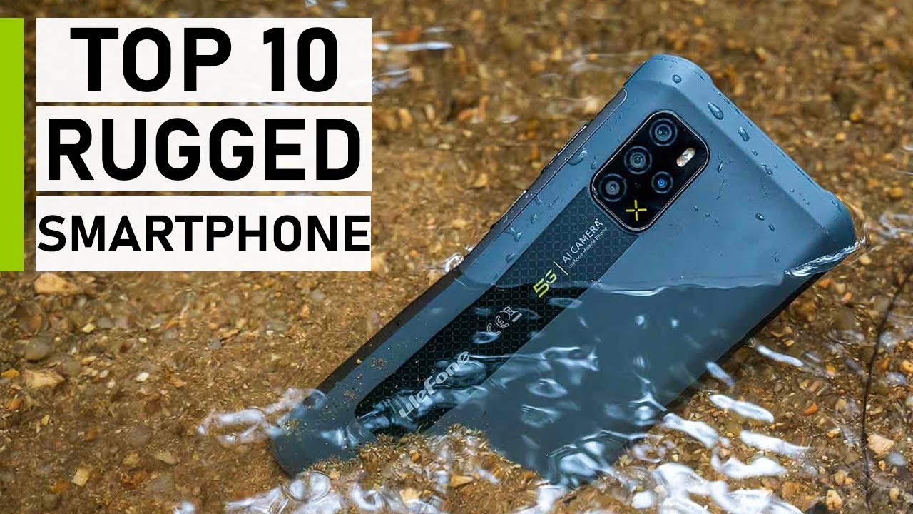 Top 10 Best Rugged Smartphones for Outdoors | Most Durable Phones