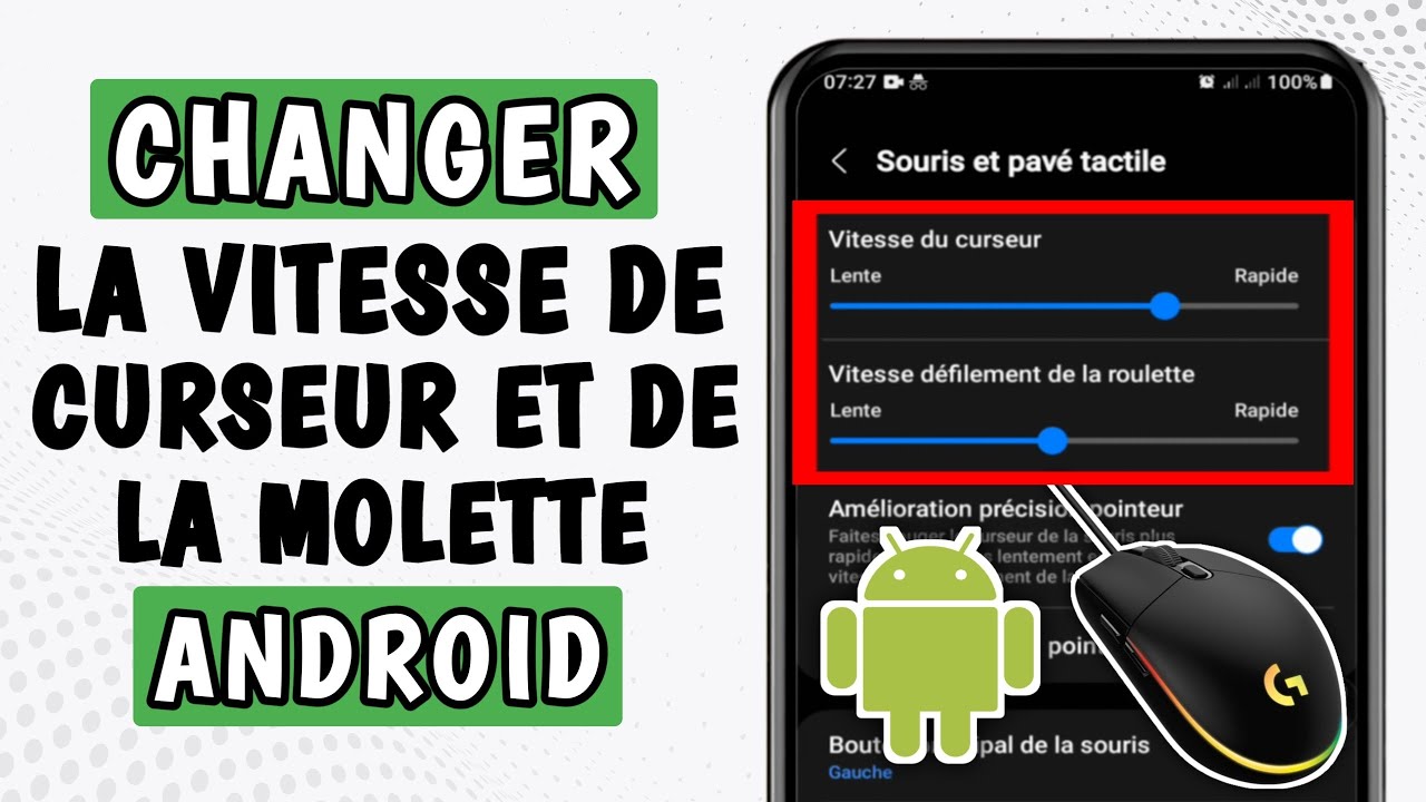 Comment changer la vitesse du pointeur de la souris sur android