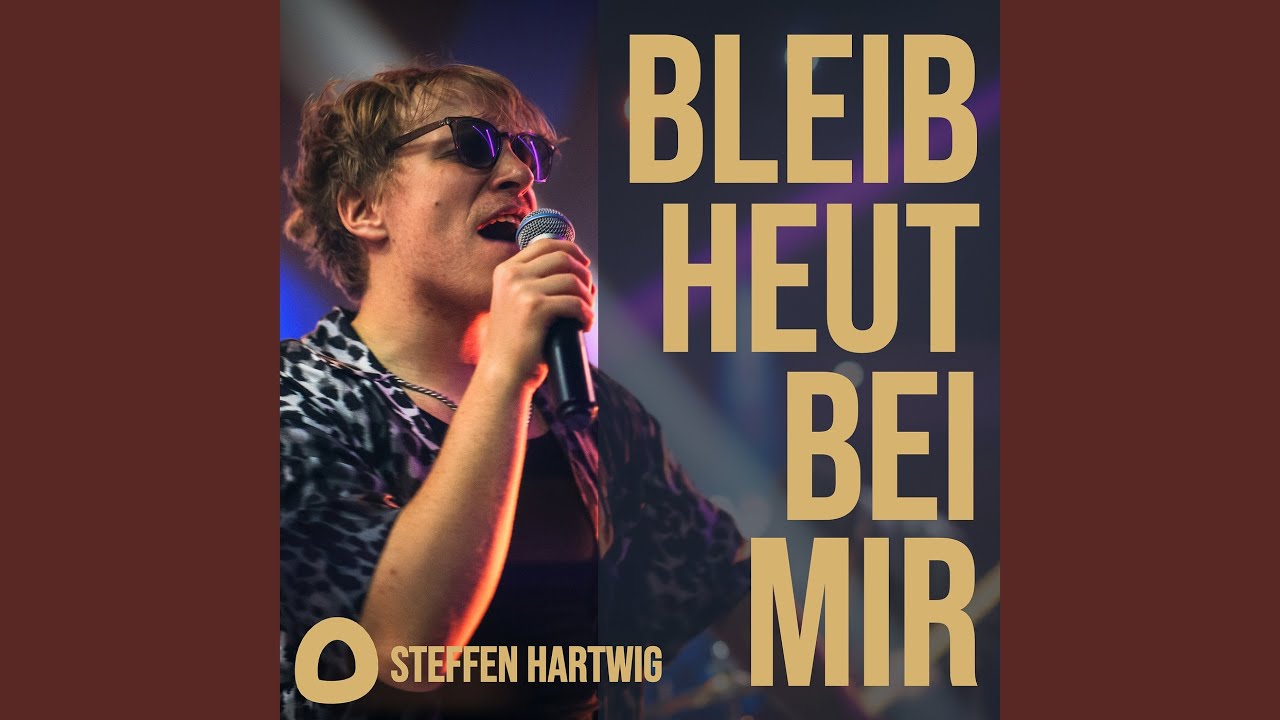 Bleib Heut Bei Mir