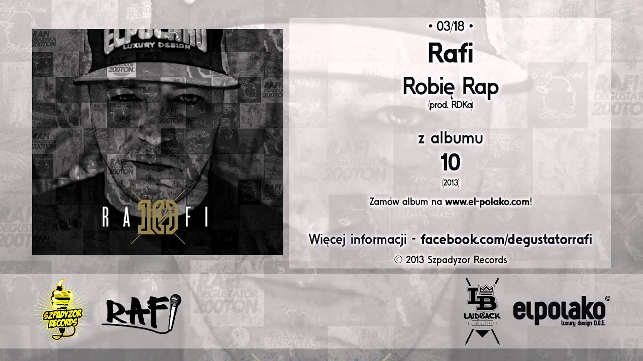 03. Rafi - Robię Rap (prod. RDKa) z albumu 