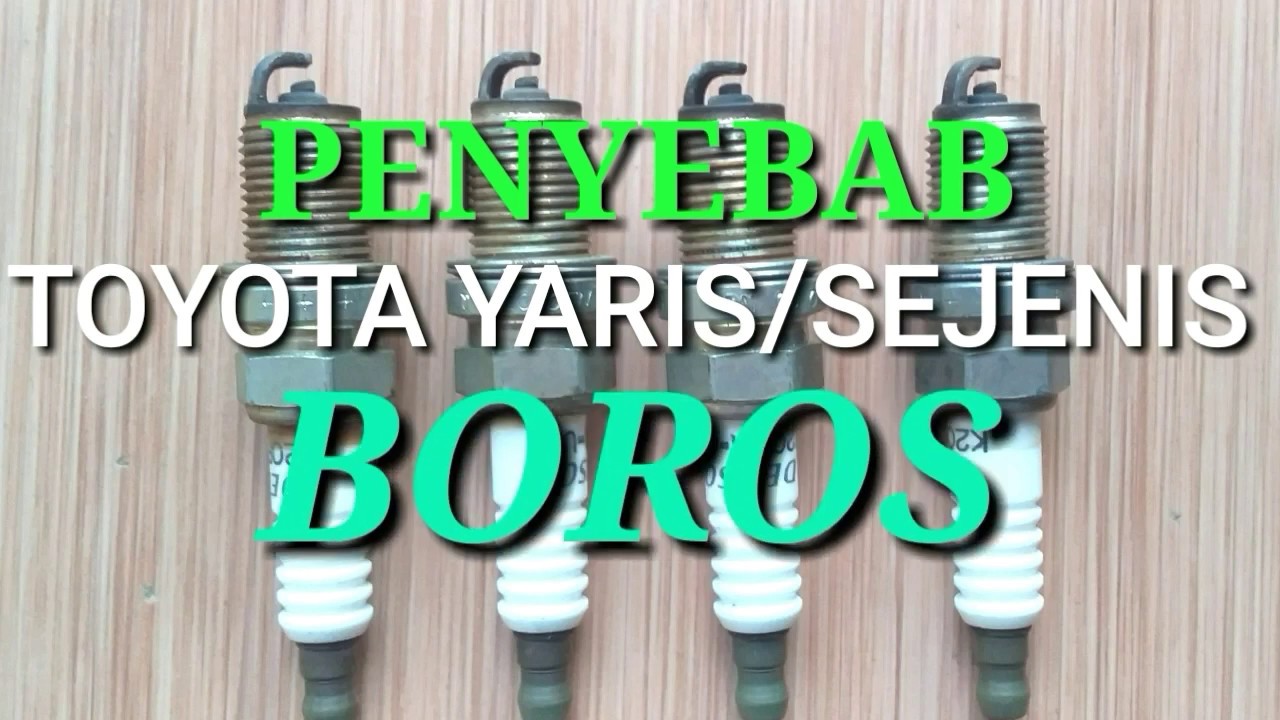PENYEBAB TOYOTA YARIS /SEJENIS BOROS BAHAN BAKAR