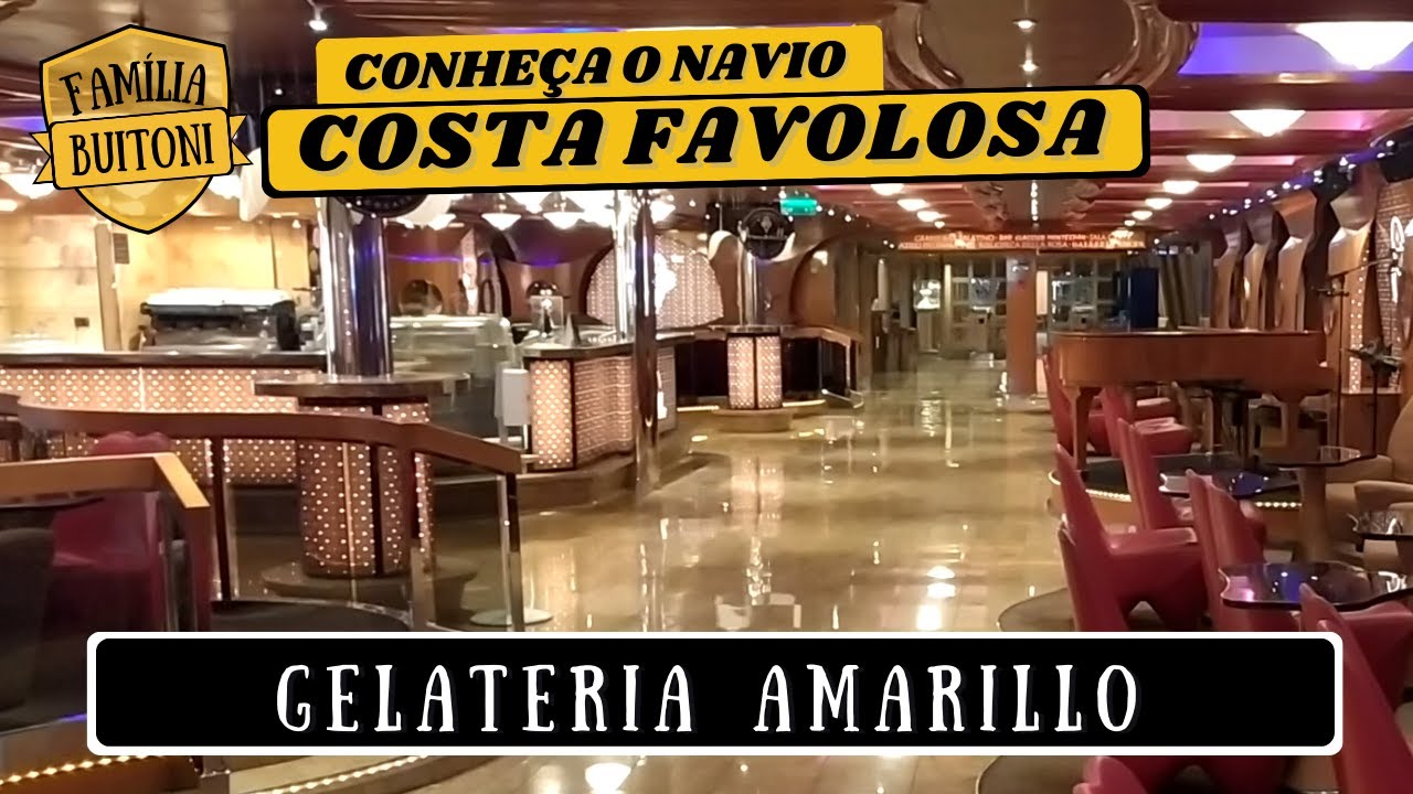 Conheça o Bar Gelateria e Ciocolatteria Amarillo - Costa Favolosa 2023 | Família Buitoni