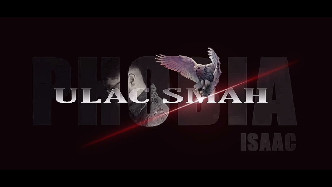 PHOBIA ISAAC - ULAC SMAH ( Slowed & Reverb Music )