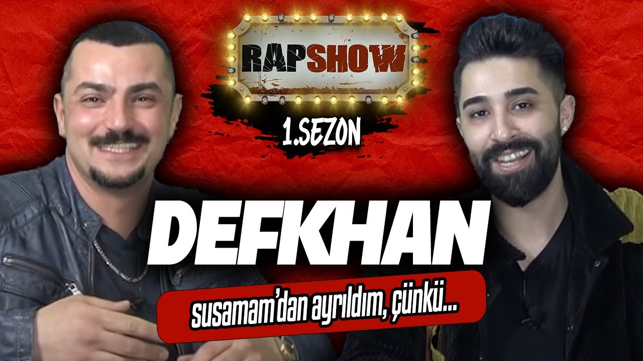DEFKHAN - RAP SHOW | Susamam Ayrılığı, Türkiye'ye Taşınacak mı? (1. Sezon 21. Bölüm)